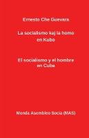 La socialismo kaj la homo en Kubo