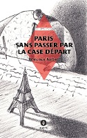 Paris sans passer par la case départ