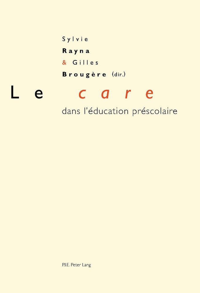 Le «care» dans l¿éducation préscolaire