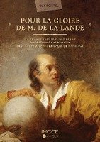 Pour la Gloire de M. de la Lande