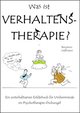 Was ist Verhaltenstherapie?