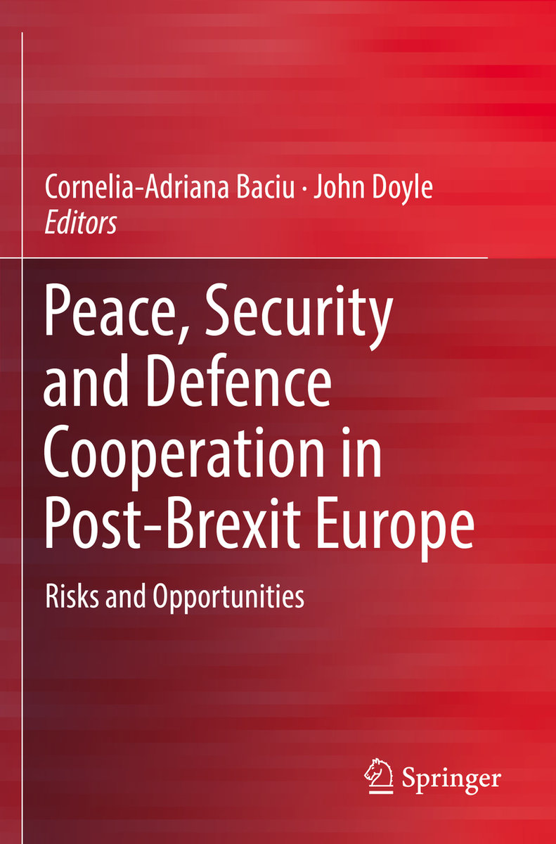 Peace, Security and Defence Cooperation in Post-Brexit Europe