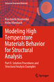 Modeling High Temperature Materials Behavior for Structural Analysis