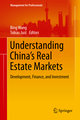 Understanding China's Real Estate Markets