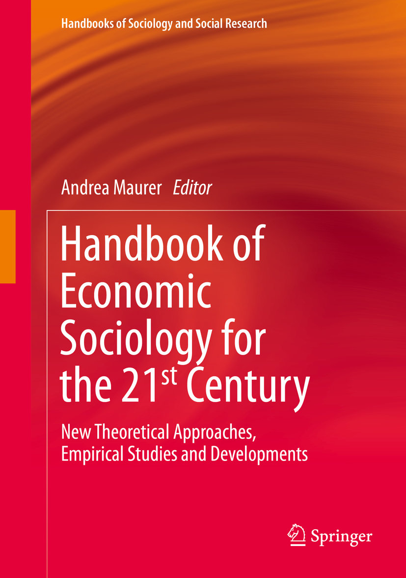 Handbook of Economic Sociology for the 21st Century