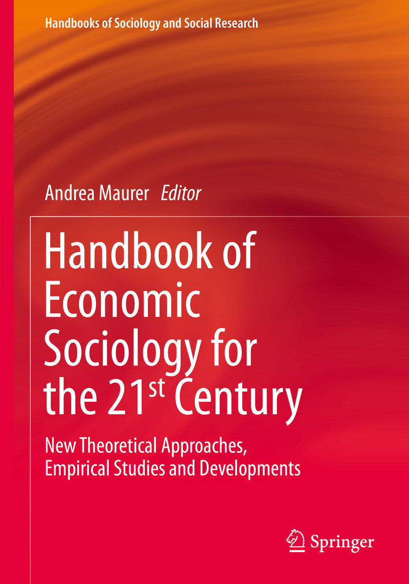 Handbook of Economic Sociology for the 21st Century