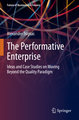 The Performative Enterprise