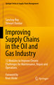 Improving Supply Chains in the Oil and Gas Industry