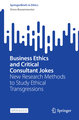 Business Ethics and Critical Consultant Jokes