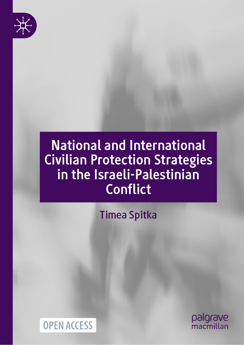 National and International Civilian Protection Strategies in the Israeli-Palestinian Conflict