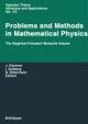 Problems and Methods in Mathematical Physics