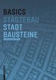 Basics Stadtbausteine