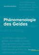 Phänomenologie des Geldes