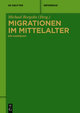 Migrationen im Mittelalter