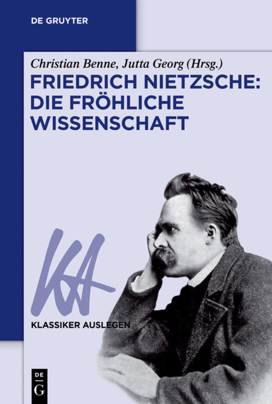 Friedrich Nietzsche: Die fröhliche Wissenschaft