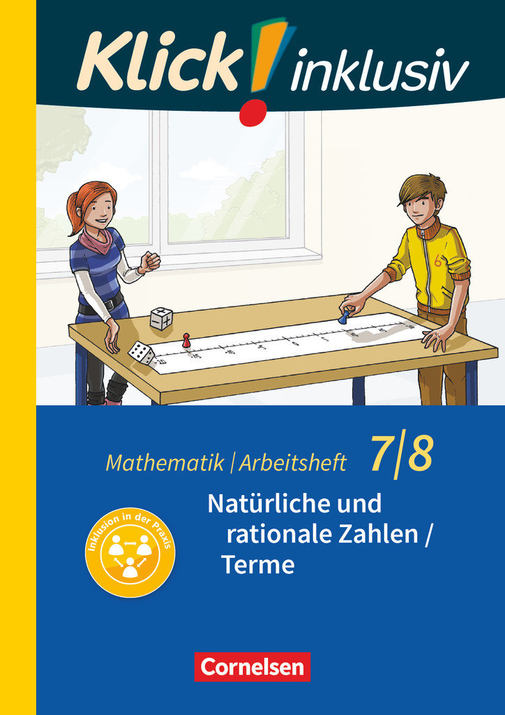 Klick! inklusiv 7./8. Schuljahr - Arbeitsheft 1 - Natürliche und rationale Zahlen / Terme