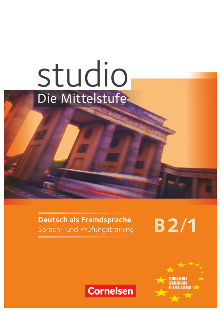 studio d Mittelstufe 1. Arbeitsheft 'Trainieren und Testen'