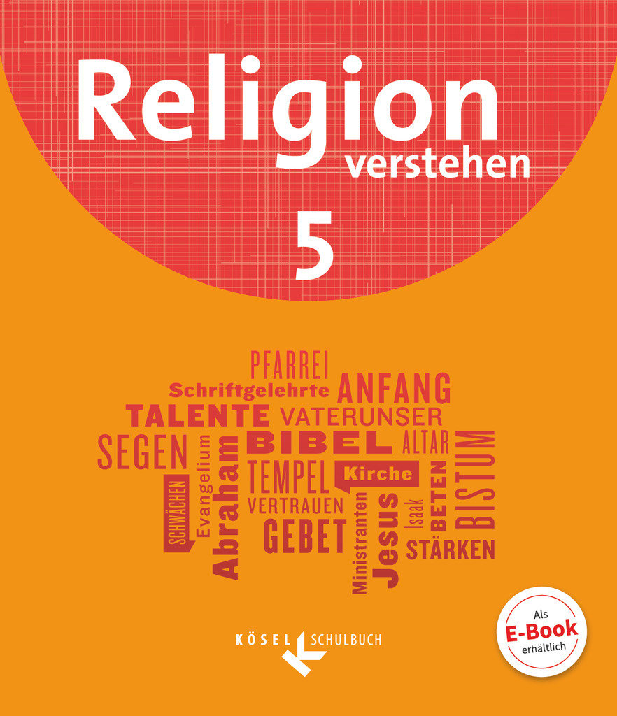 Religion verstehen 5. Schuljahr - Schülerbuch