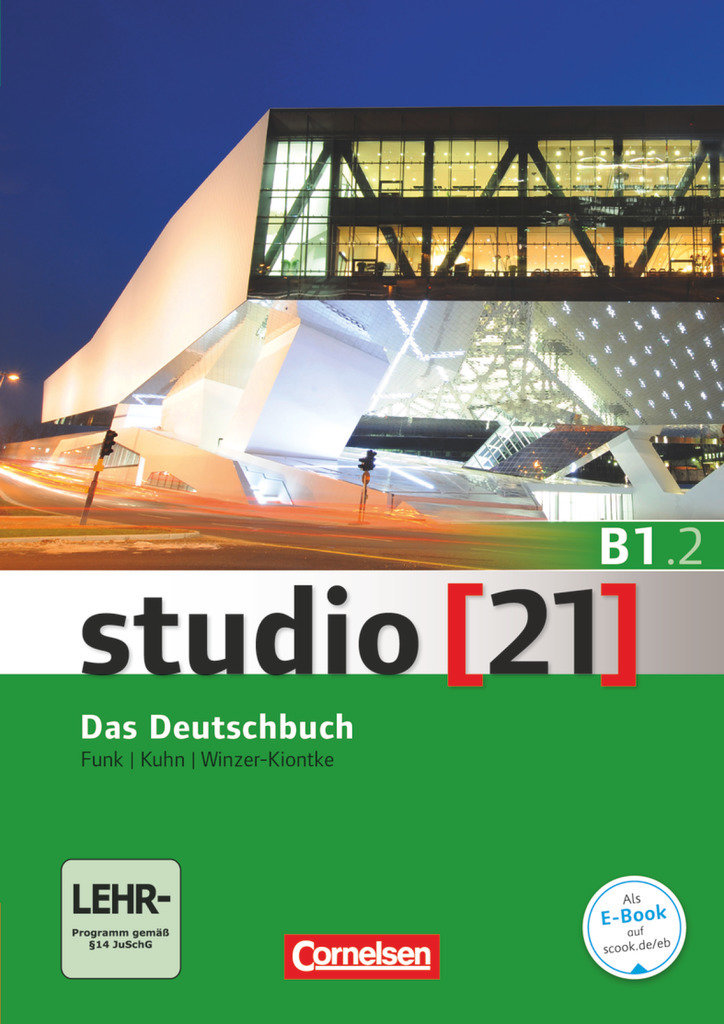 studio [21] - Grundstufe B1: Teilband 02. Das Deutschbuch (Kurs- und Übungsbuch mit DVD-ROM)