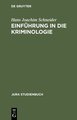 Einführung in die Kriminologie