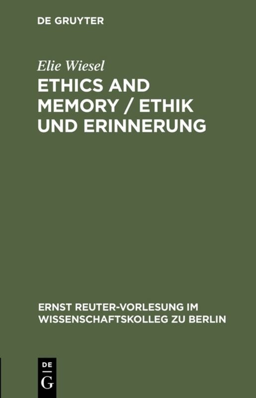 Ethics and Memory / Ethik und Erinnerung