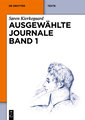 Søren Kierkegaard: Ausgewählte Journale. Band 1