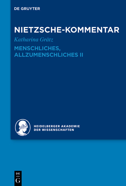 Kommentar zu Nietzsches 'Menschliches, Allzumenschliches' II