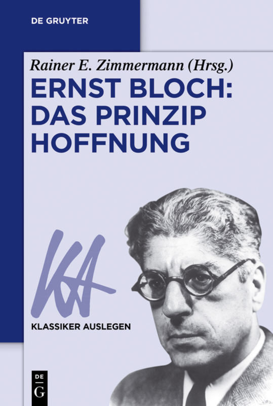 Ernst Bloch: Das Prinzip Hoffnung