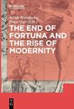 The End of Fortuna and the Rise of Modernity