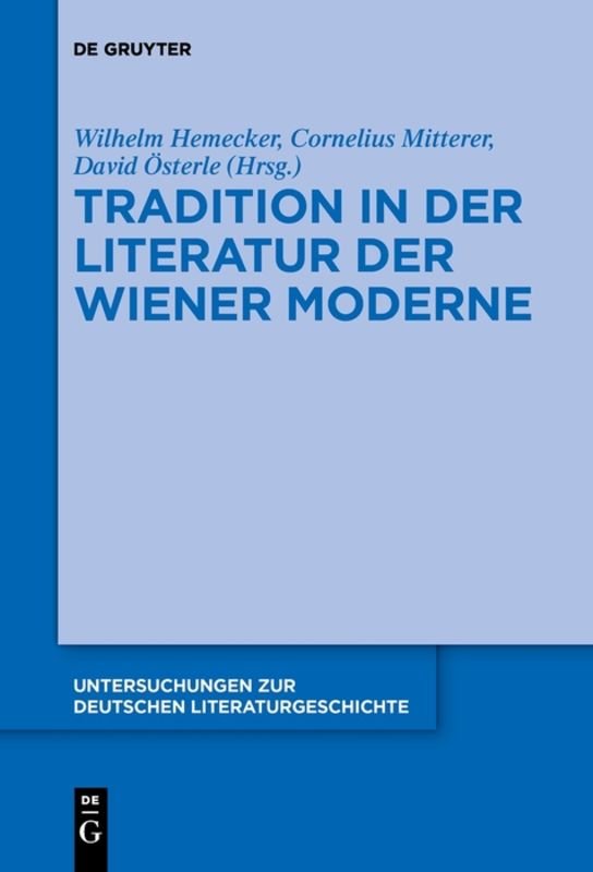 Tradition in der Literatur der Wiener Moderne