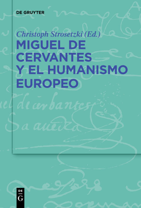 Miguel de Cervantes y el humanismo europeo