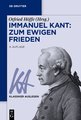 Immanuel Kant: Zum ewigen Frieden