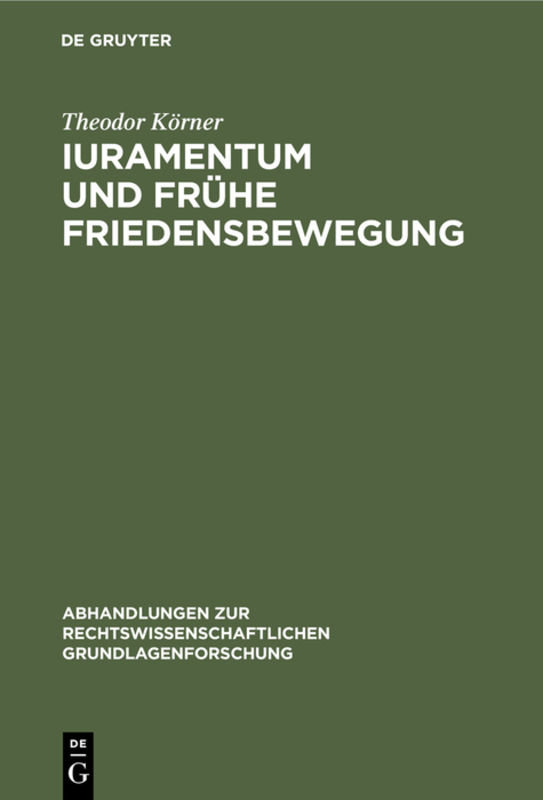 Iuramentum und frühe Friedensbewegung