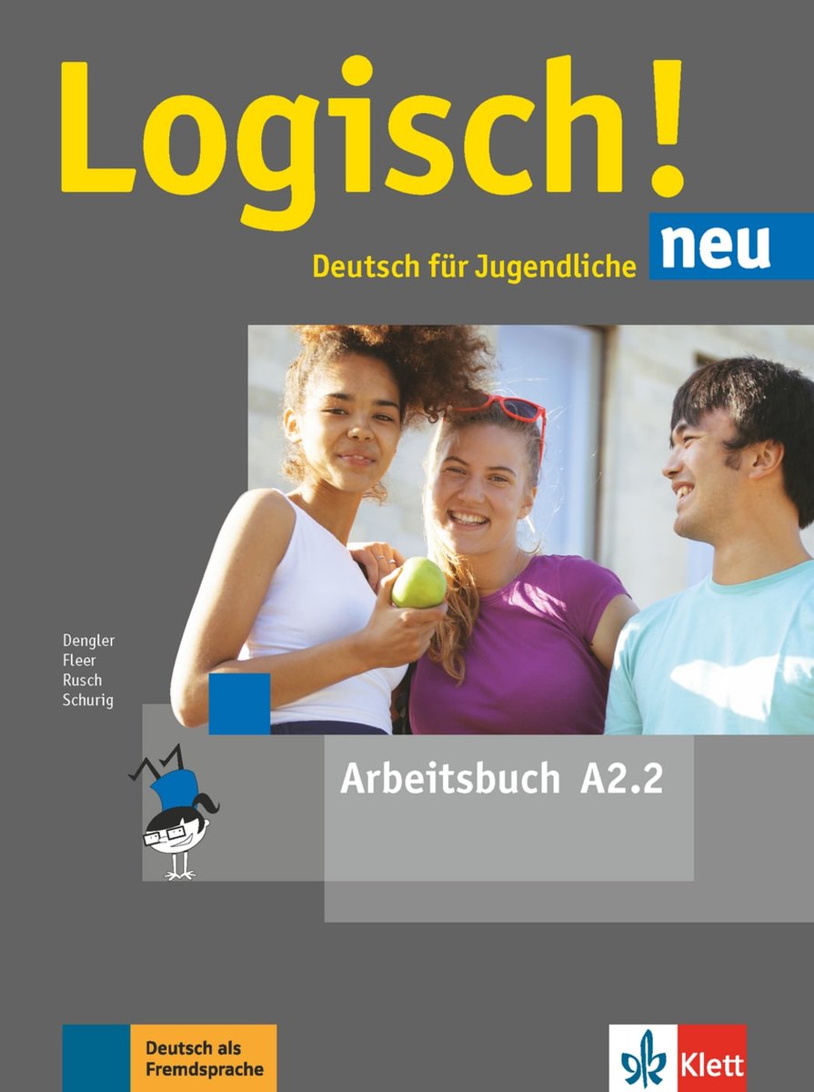 Logisch! Neu - Arbeitsbuch A2.2 - Logisch! Neu - Deutsch für Jugendliche