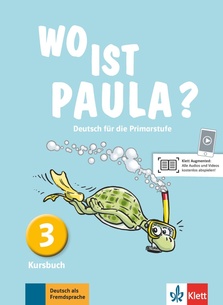 3. Lernjahr, Kursbuch - Wo ist Paula?