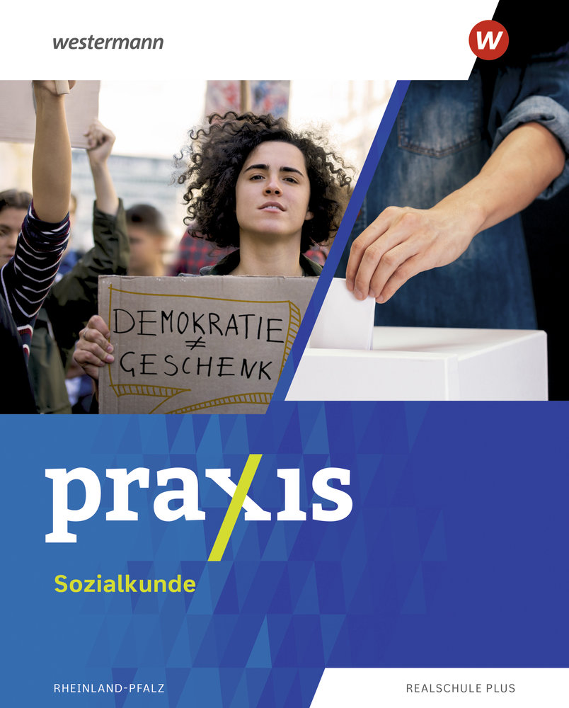 Praxis Sozialkunde. Schulbuch. Für Rheinland-Pfalz