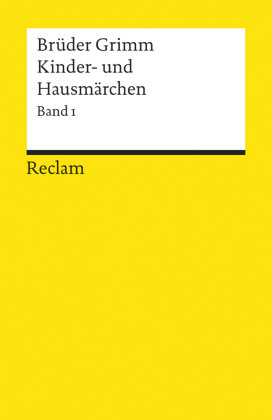 Kinder- und Hausmärchen. Bd. 1: Märchen Nr. 1-86 Bd.1