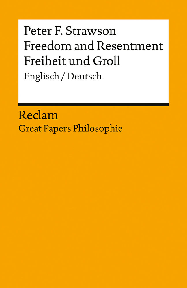 Freedom and Resentment / Freiheit und Groll