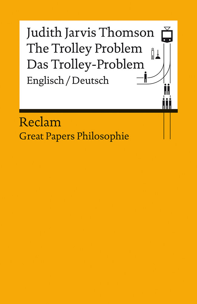 The Trolley Problem / Das Trolley-Problem