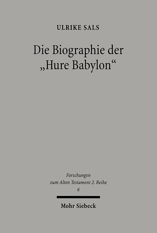 Die Biographie der 'Hure Babylon'