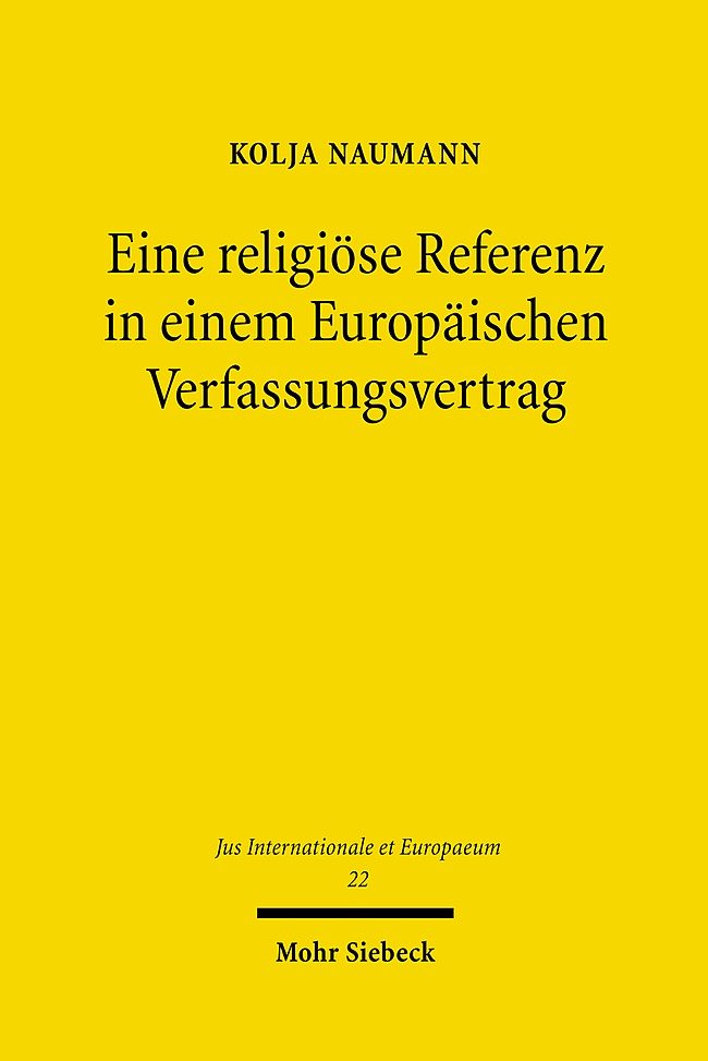 Eine religiöse Referenz in einem Europäischen Verfassungsvertrag