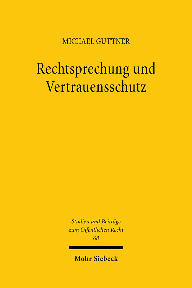 Rechtsprechung und Vertrauensschutz