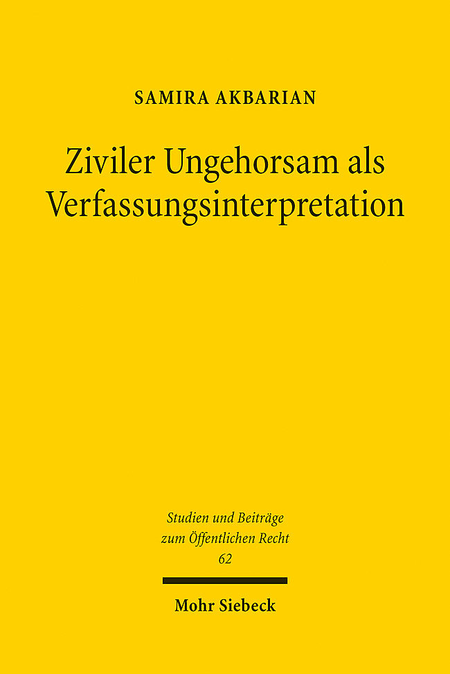 Ziviler Ungehorsam als Verfassungsinterpretation