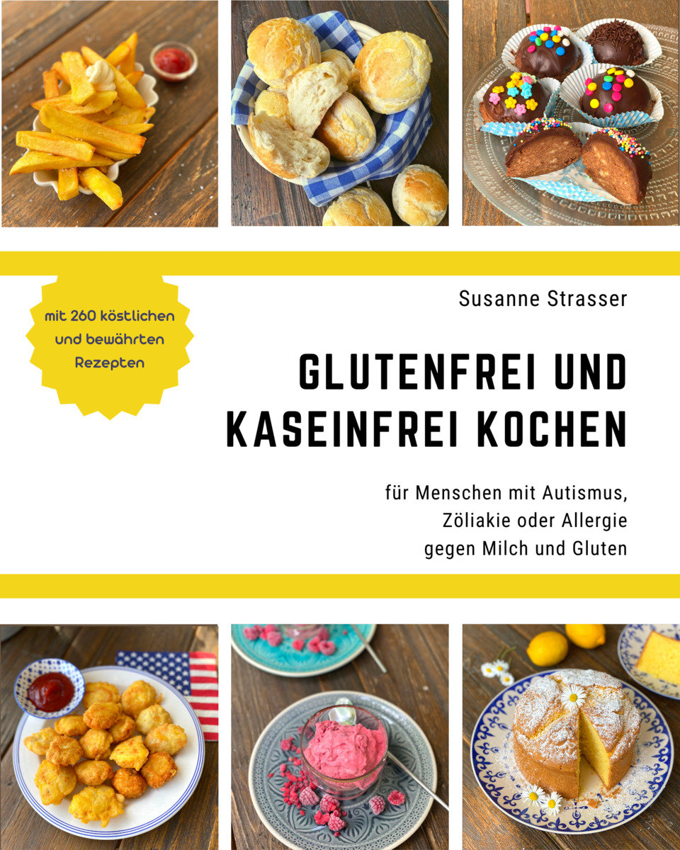 Glutenfrei und kaseinfrei kochen