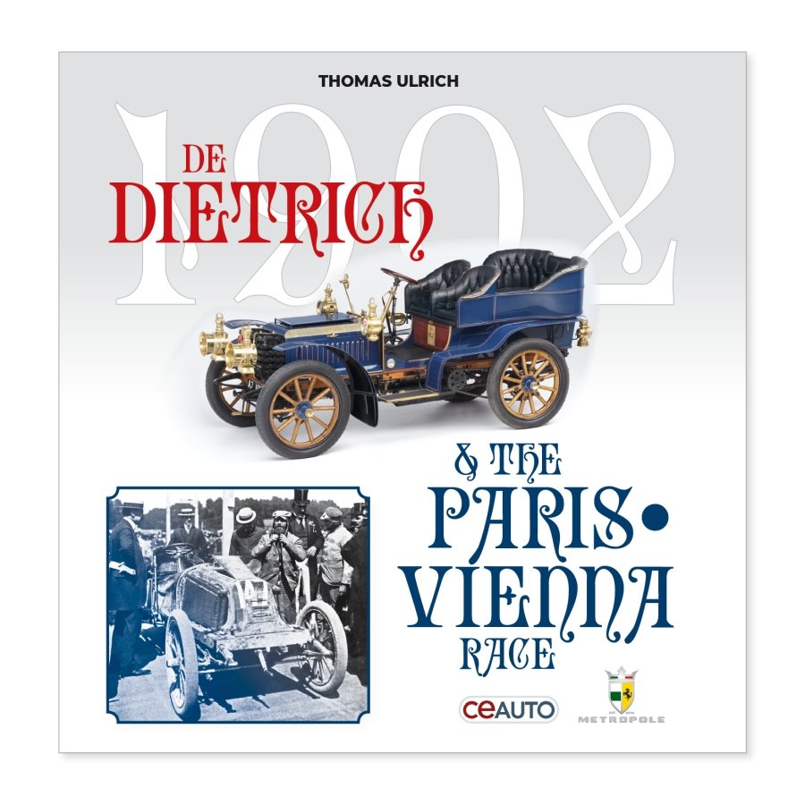 1902 DeDietrich & The Paris-Vienna Race