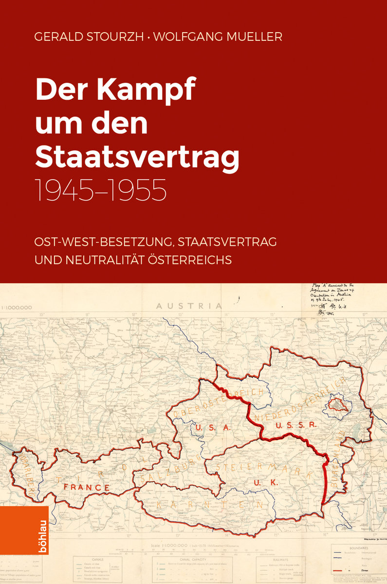 Der Kampf um den Staatsvertrag 1945-1955