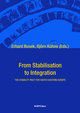 From Stabilisation to Integration, 2 Vols.