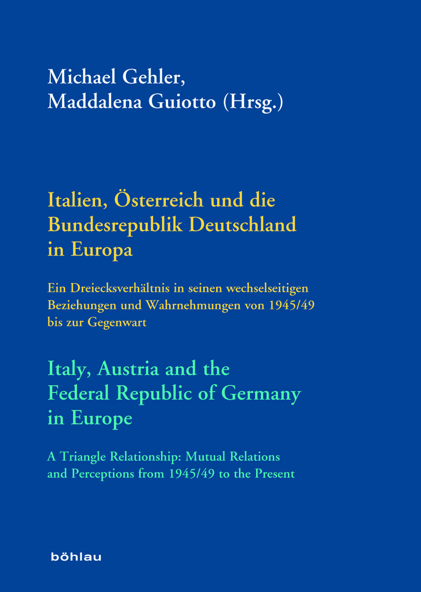 Italien, Österreich und die Bundesrepublik Deutschland in Europa / Italy, Austria and the Federal Republic of Germany in