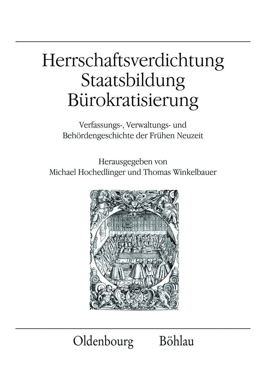 Herrschaftsverdichtung, Staatsbildung, Bürokratisierung