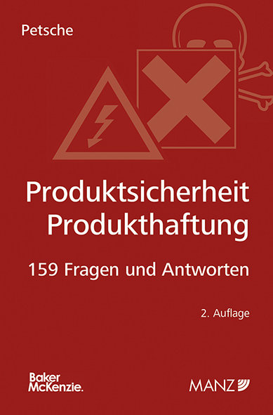 Produktsicherheit - Produkthaftung 159 Fragen und Antworten